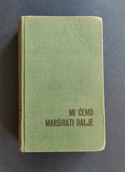 MI ĆEMO MARŠIRATI DALJE, Gerhard Kramer