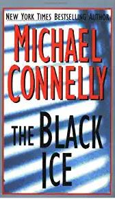 Michael Connelly: The Black Ice