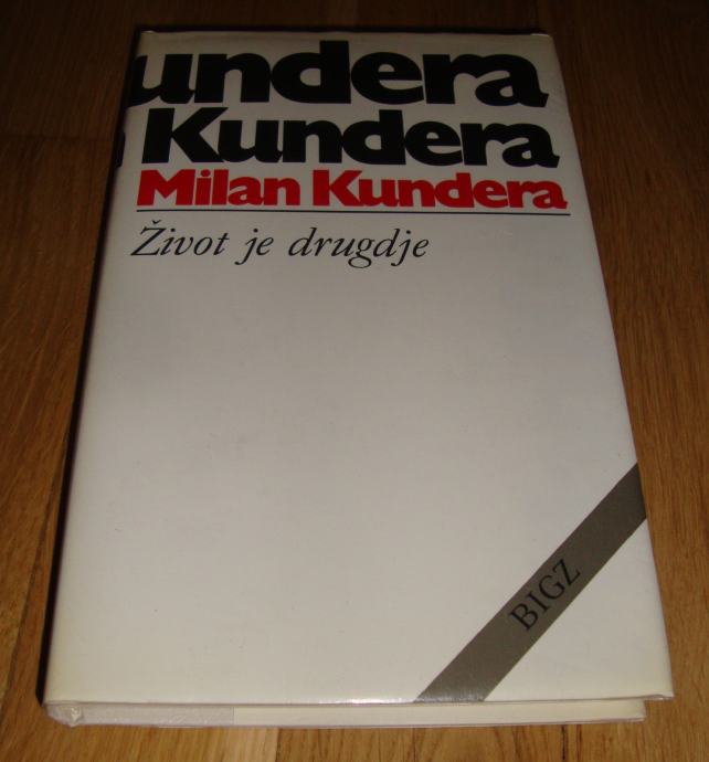 Milan Kundera Život je drugdje