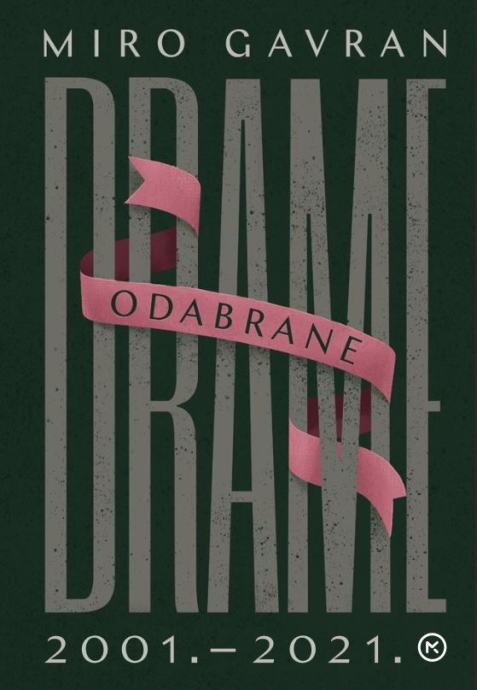 Miro Gavran: Odabrane drame – Gavran