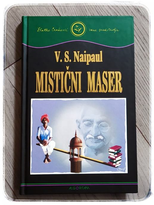 MISTIČNI MASER Vidiadhar Surajprasad Naipaul