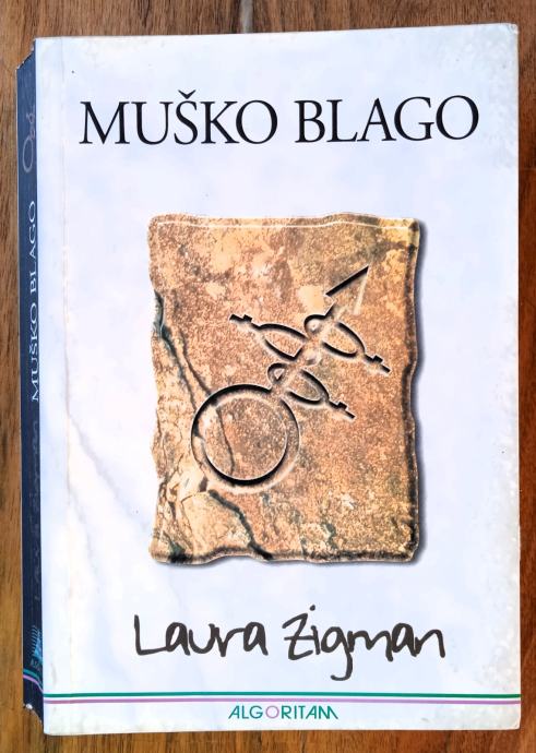 MUŠKO BLAGO Laura Zigman