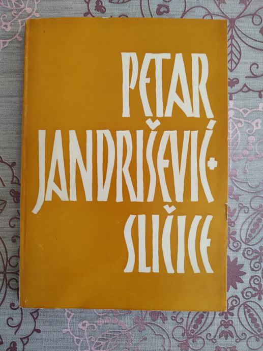 Petar Jandrišević: Sličice