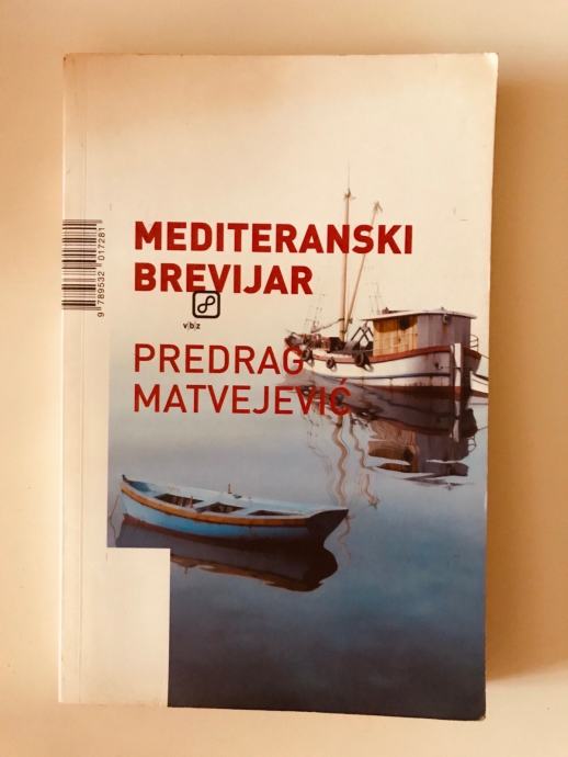 Predrag Matvejević : Mediteranski brevijar