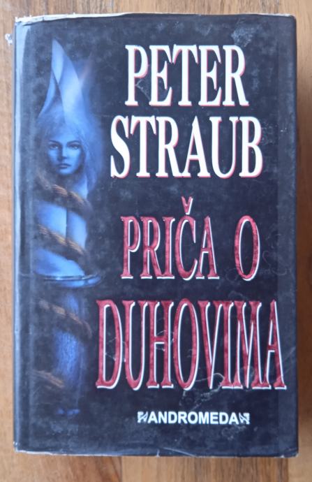 PRIČA O DUHOVIMA Peter Straub