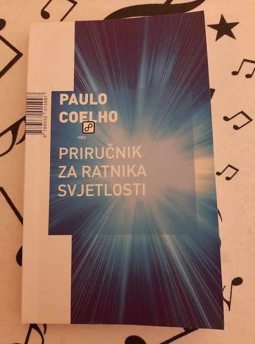 PRIRUČNIK ZA RATNIKA SVJETLOSTI  - Paulo Coelho