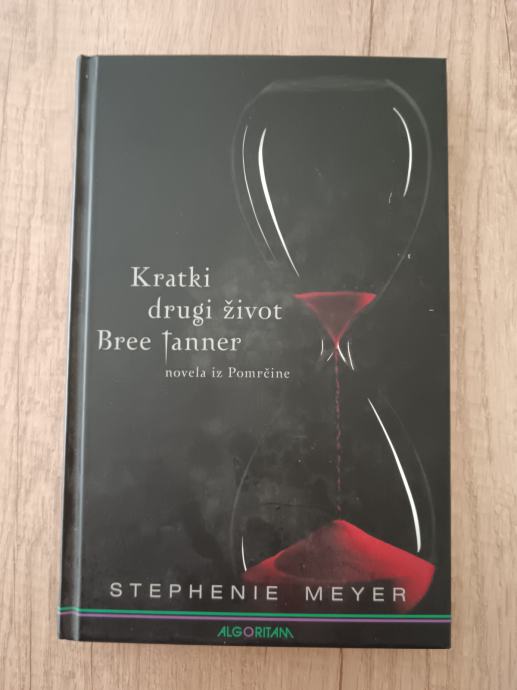 STEPHENIE MEYER, Kratki dugi život Bree Tanner