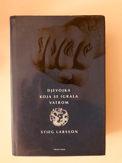 Stieg Larsson : Djevojka koja se igrala vatrom