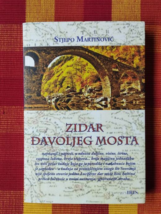 Stjepo Martinović - Zidar đavoljeg mosta