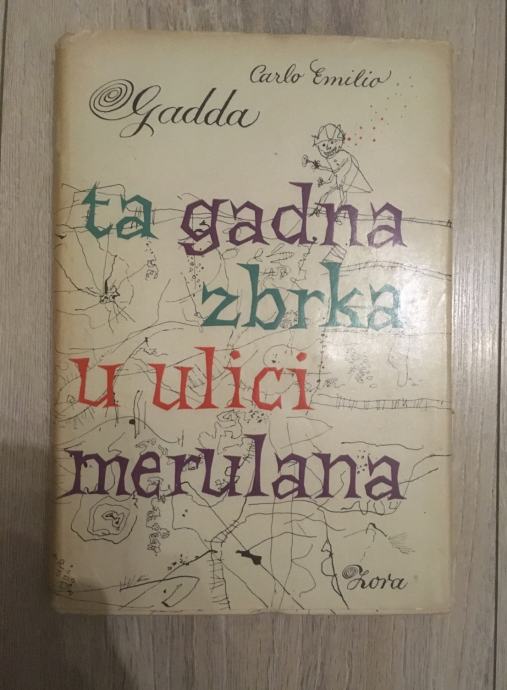 Ta gadna zbrka u Ulici Merulana - Carlo Emilio Gadda