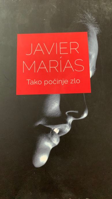 TAKO POČINJE ZLO Javier Marias