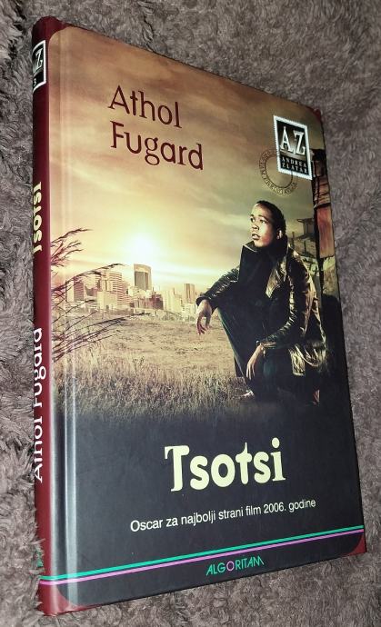 Tsotsi, Athol Fugard, Algoritam, Zagreb, 2007. (P)