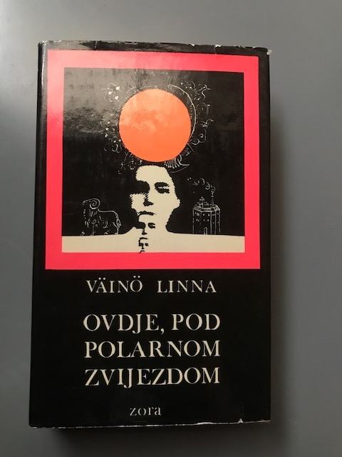 V. Linna, Ovdje pod Polarnom zvijezdom, 1969.