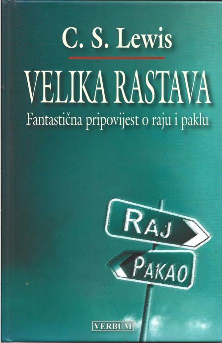 VELIKA RASTAVA - C. S. Lewis