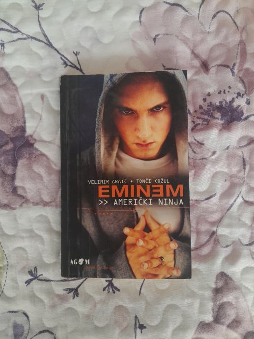 VELIMIR GRGIC / TONCI KOŽUL : EMINEM - AMERIČKI NINJA