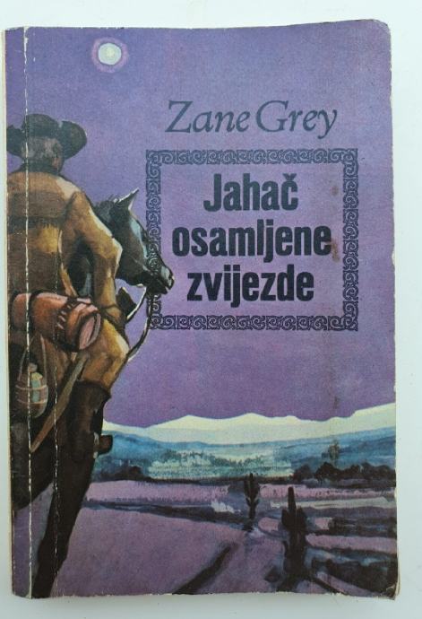 Zane Grey Jahač osamljene zvijezde