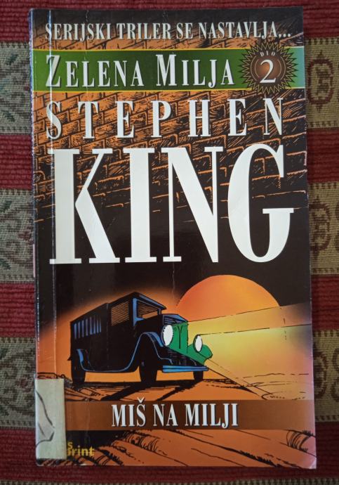 ZELENA MILJA 2 MIŠ NA MILJI Stephen King