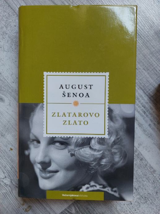 ZLATAROVO ZLATO - AUGUST ŠENOA