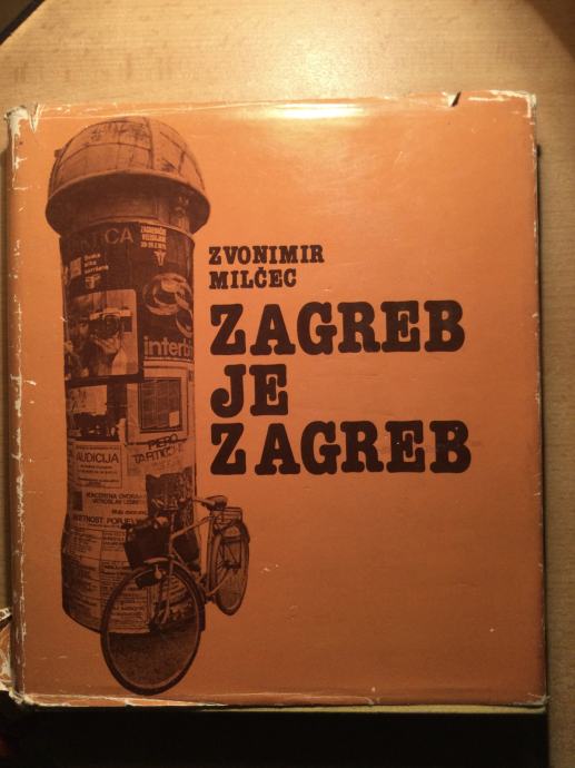 Zvonimir Milčec Zagreb je Zagreb