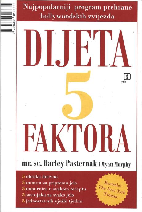 DIJETA 5 FAKTORA - Harley Pasternak i Myatt Murphy