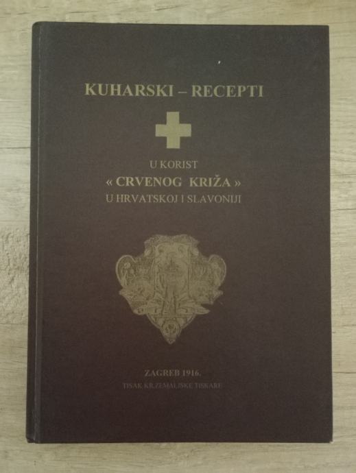 Kuharski recepti u korist Crvenog križa u Hrvatskoj i Slavoniji