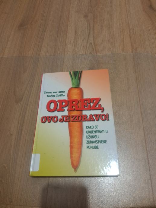 Leffert, S.von; Schiffer, M.: Oprez, ovo je zdravo!