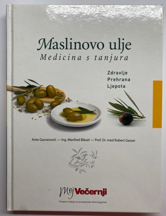 Maslinovo ulje - Medicina s tanjura