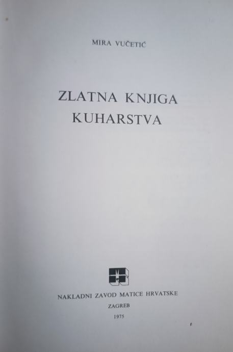 Mira Vučetić: Zlatna knjiga kuharstva