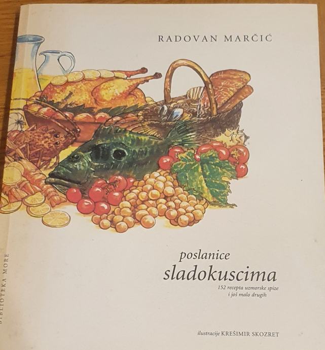 Poslanice sladokuscima Radovan Marčić