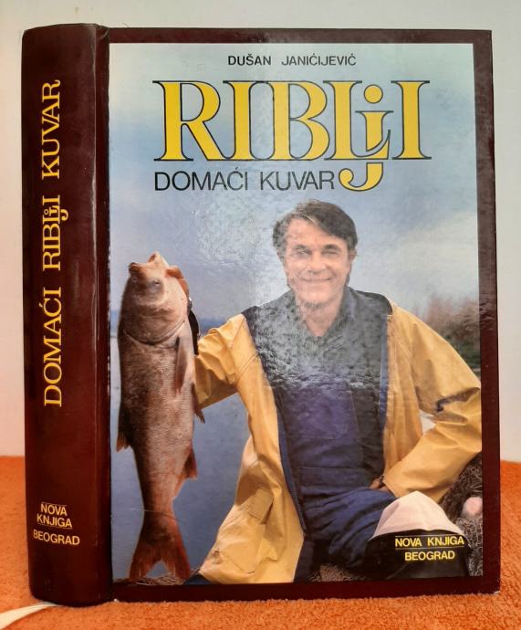 Riblji domaći kuvar - Dušan Janićijević