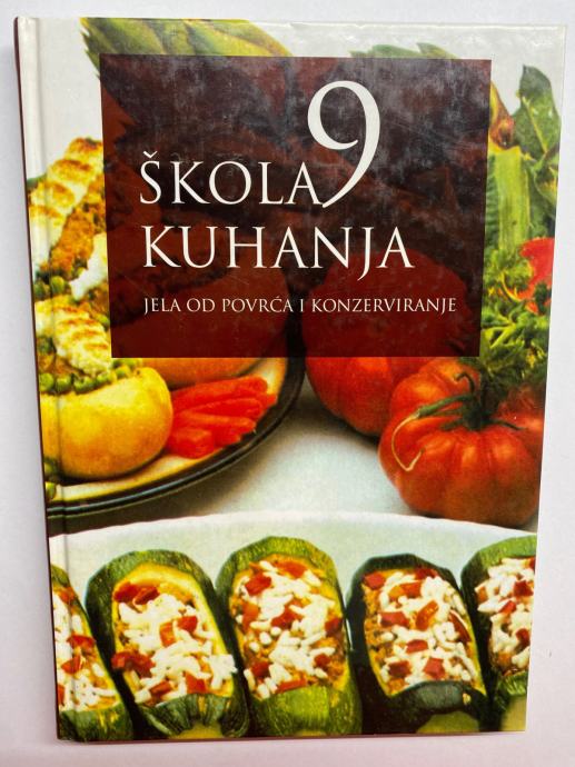 ŠKOLA KUHANJA 9 - Jela od povrća i konzerviranje