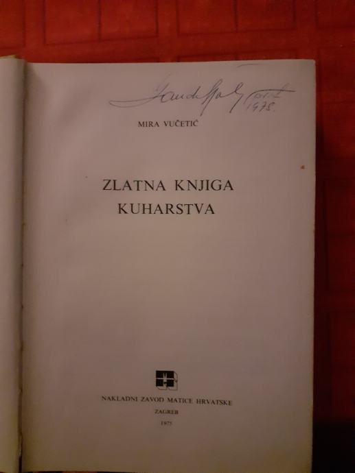 Zlatna knjiga kuharstva - Mira Vučetić