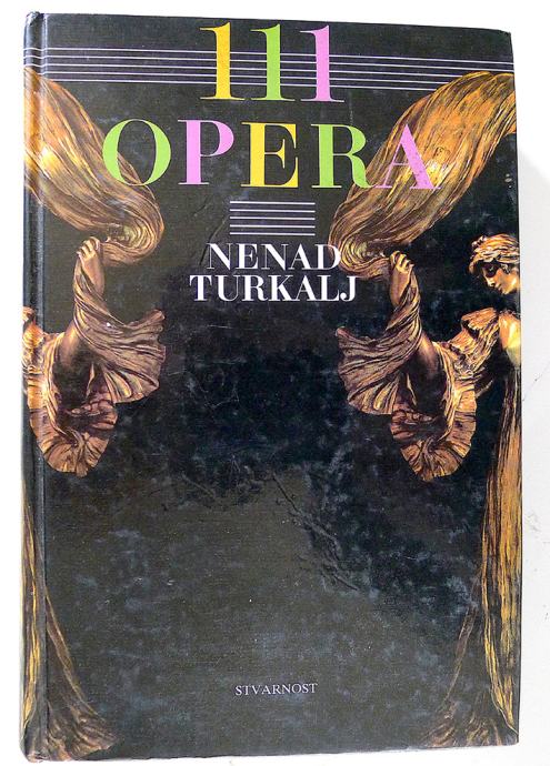 111 opera, Nenad Turkalj