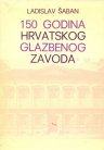 150 godina Glazbenog zavoda - Ladislav Šaban