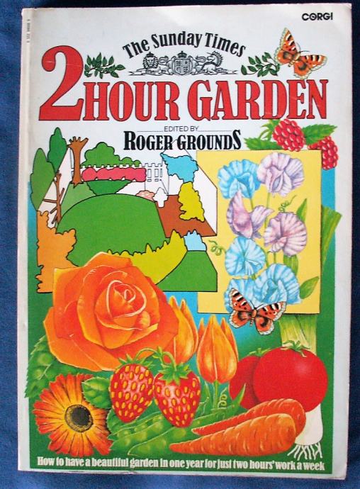 2 HOUR GARDEN Roger Grounds VRTLARSTVO Engleski jezik