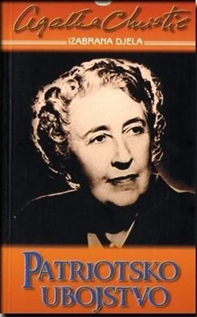 Agatha Christie: PATRIOTSKO UBOJSTVO