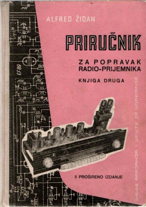 Alfred Židan: Priručnik za popravak radio-prijemnika, knjiga II