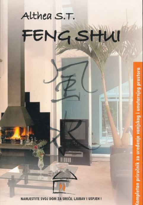 A Course in Real Feng Shui by Althea S.T.