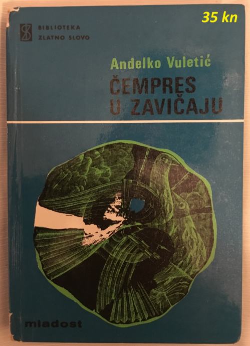 Anđelko Vuletić - Čempres u zavičaju