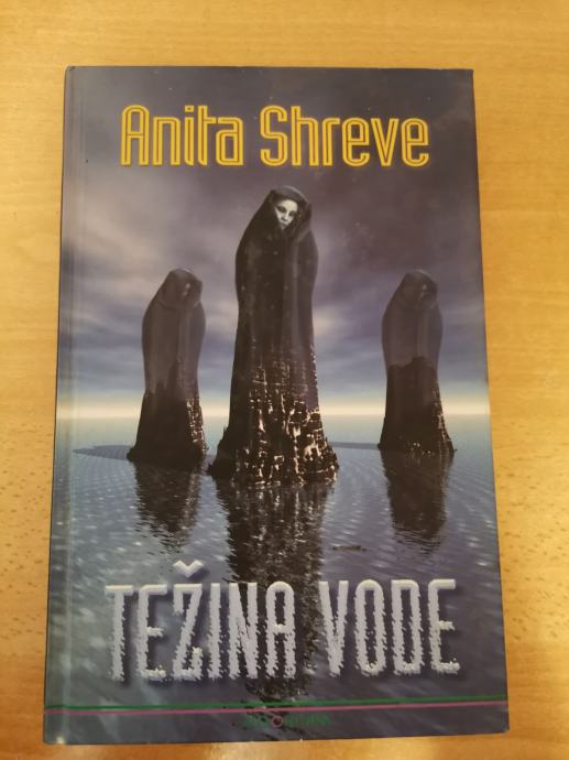 Anita Shreve Težina vode