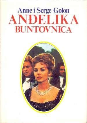 Anne i Serge Golon: Anđelika buntovnica