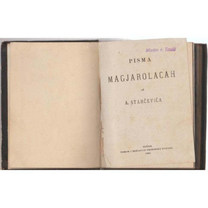 Ante Starčević : Pisma Magjarolacah 1879.