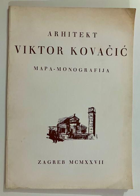 Arhitekt Viktor Kovačić Mapa Monografija Pretisak