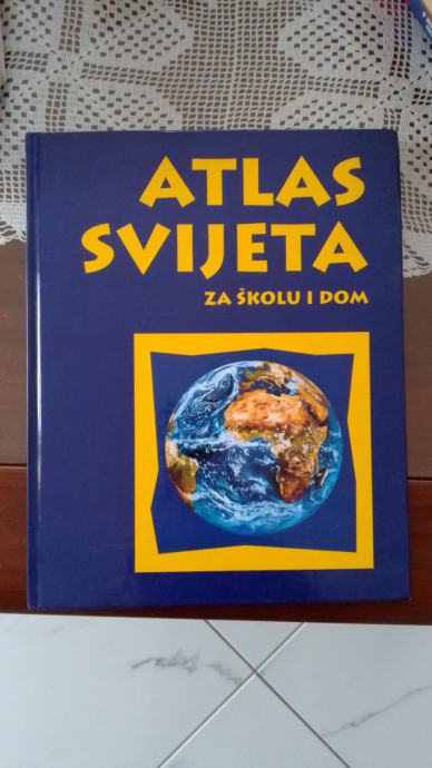 Atlas svijeta za školu i dom