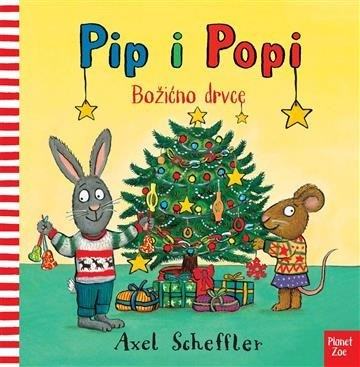 Axel Scheffler: Pip i Popi Božićno drvce