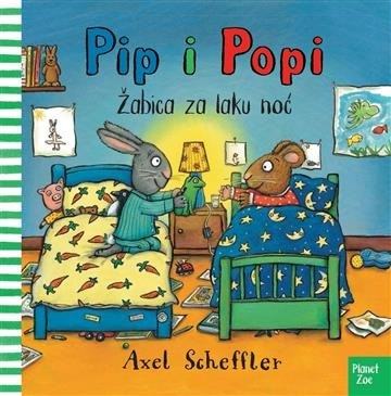 Axel Scheffler: Pip i Popi Žabica za laku noć