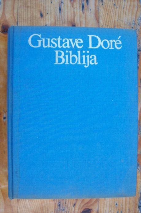 BIBLIJA - Gustave Dore