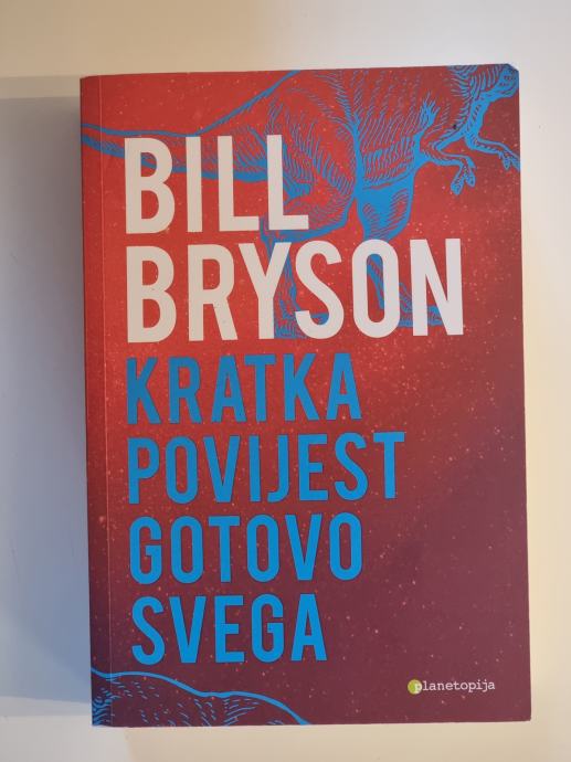 Bill Bryson - "Kratka povijest gotovo svega"