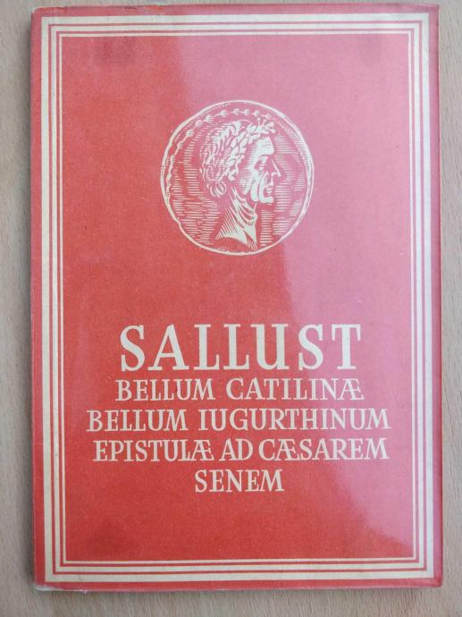 C. Sallustius Crispus - Bellum catilinae Bellum Iugurthinum und (...)