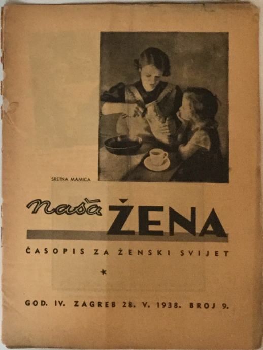 ČASOPIS ZA ŽENSKI SVIJET NAŠA ŽENA BR.9. / 1938.